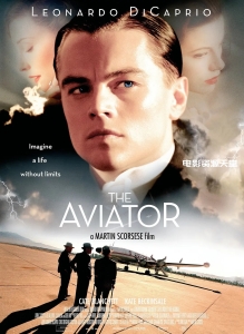 飞行家 The Aviator (2004) 在线影院观看，百度网盘下载，迅雷下载，夸克网盘，UC网盘资源下载